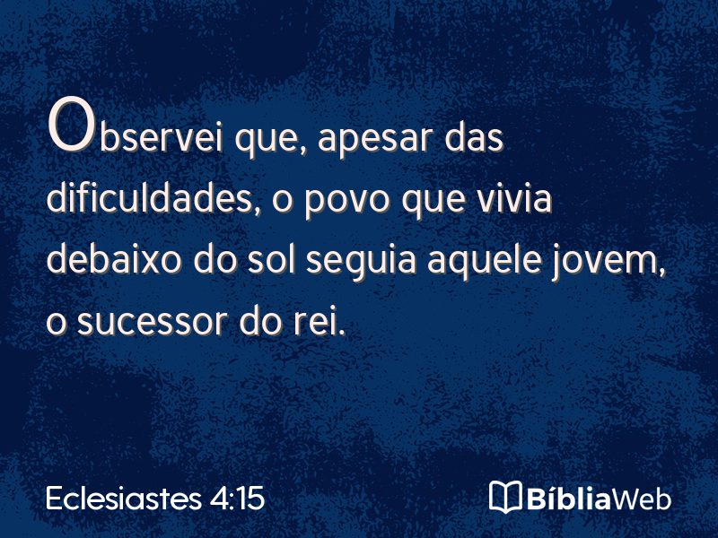 Eclesiastes 4:15 em imagem para compartilhar
