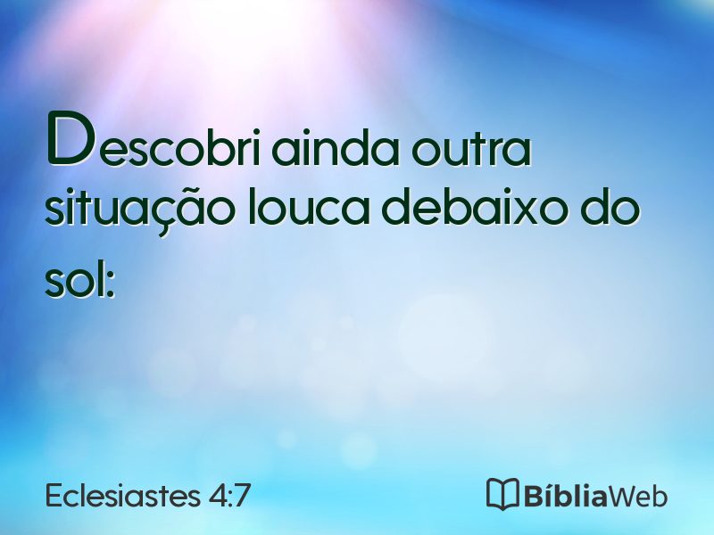 Eclesiastes 4:7 em imagem para compartilhar