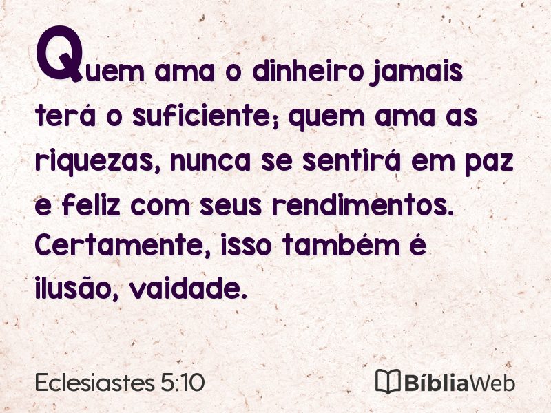 Eclesiastes 5:10 em imagem para compartilhar