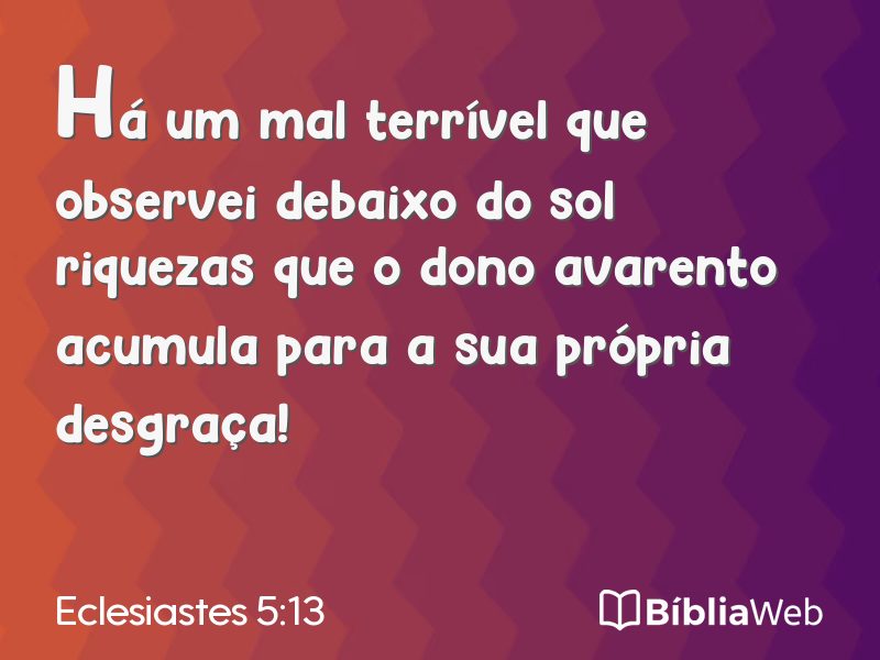 Eclesiastes 5:13 em imagem para compartilhar