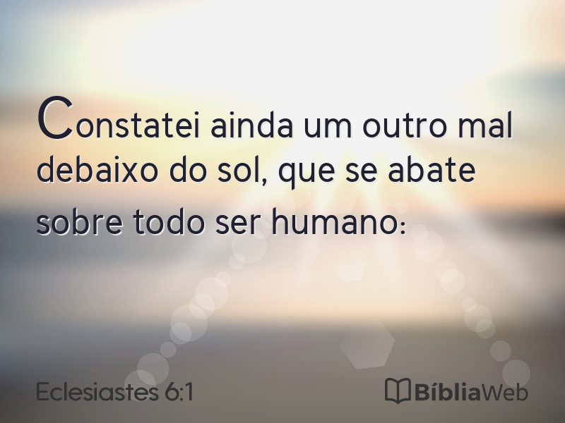 Eclesiastes 6:1 em imagem para compartilhar