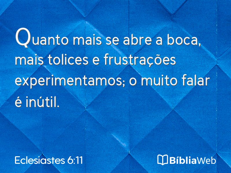 Eclesiastes 6:11 em imagem para compartilhar