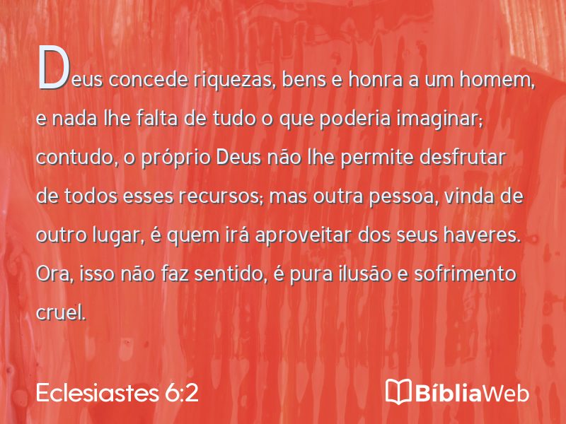 Eclesiastes 6:2 em imagem para compartilhar