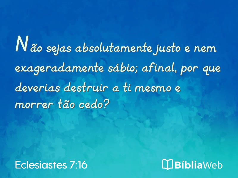 Eclesiastes 7:16 em imagem para compartilhar
