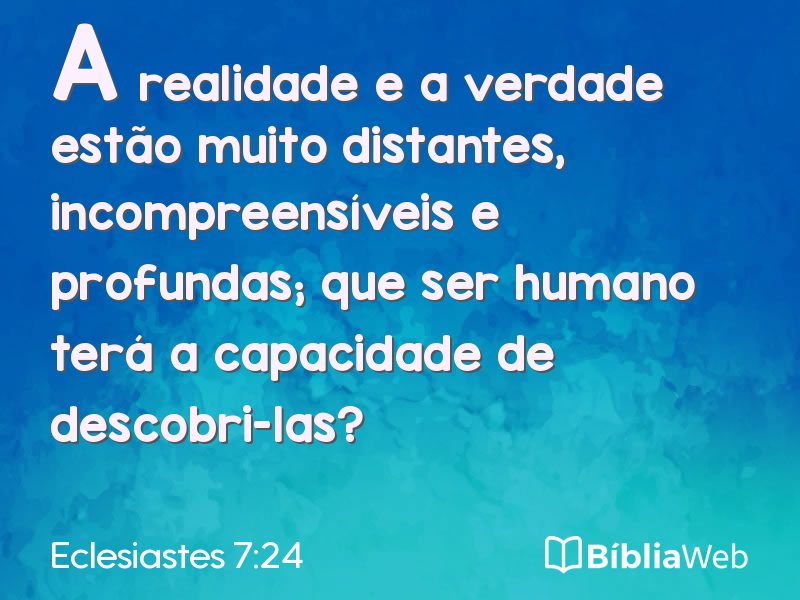 Eclesiastes 7:24 em imagem para compartilhar