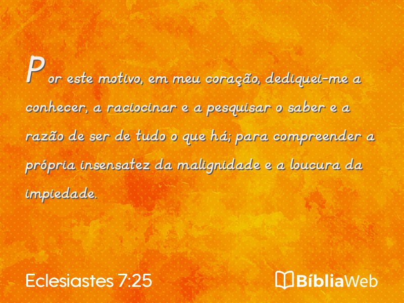 Eclesiastes 7:25 em imagem para compartilhar