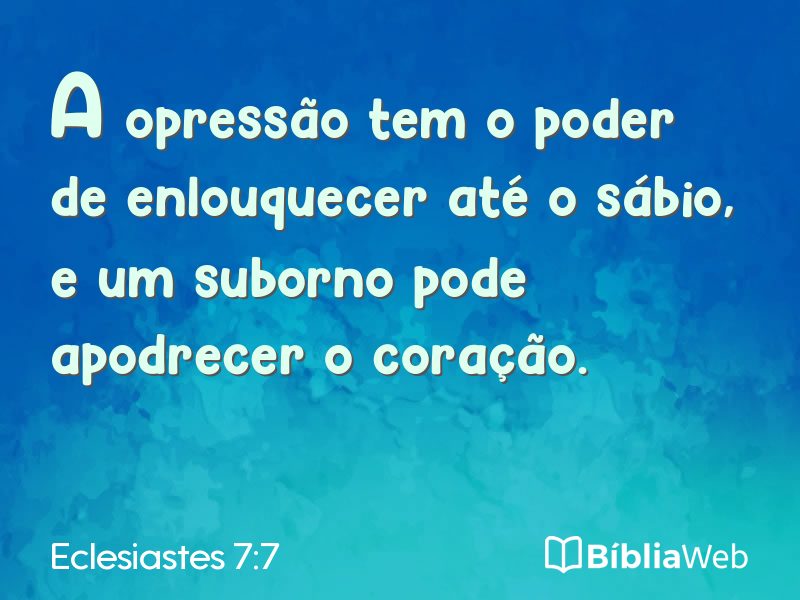 Eclesiastes 7:7 em imagem para compartilhar