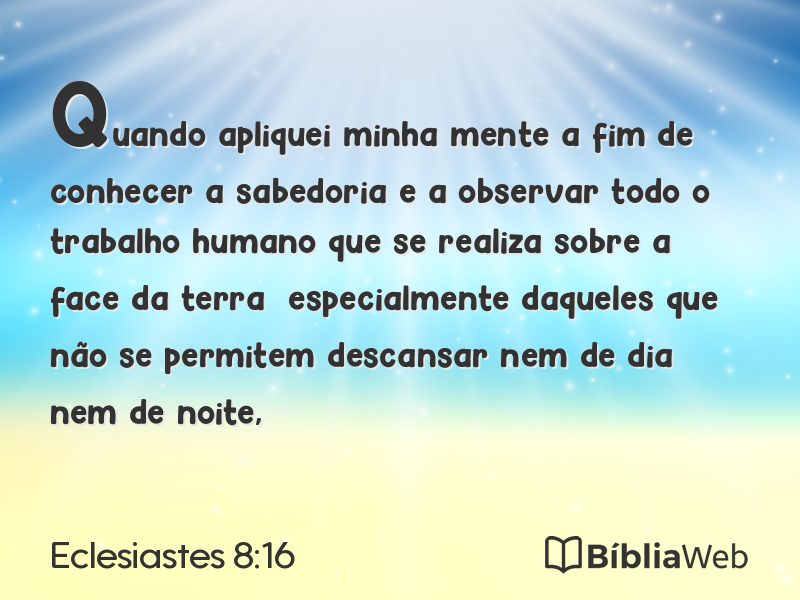 Eclesiastes 8:16 em imagem para compartilhar