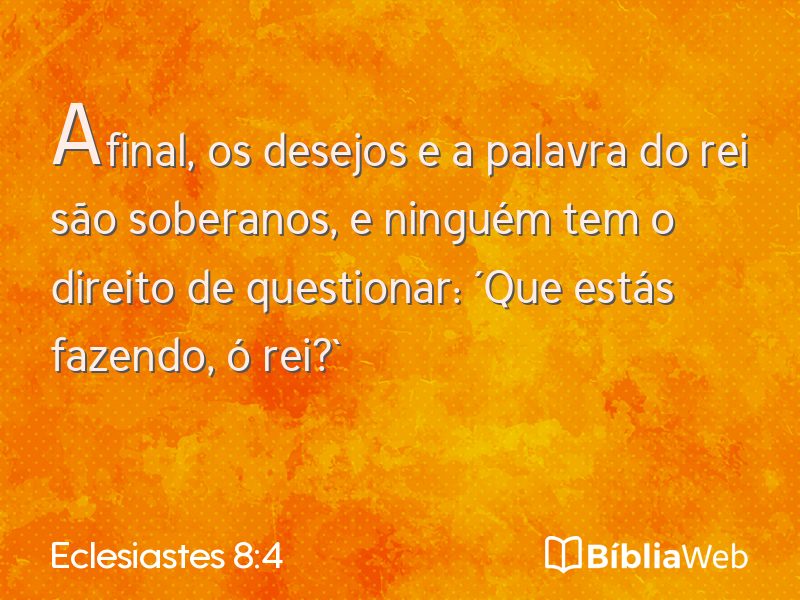 Eclesiastes 8:4 em imagem para compartilhar