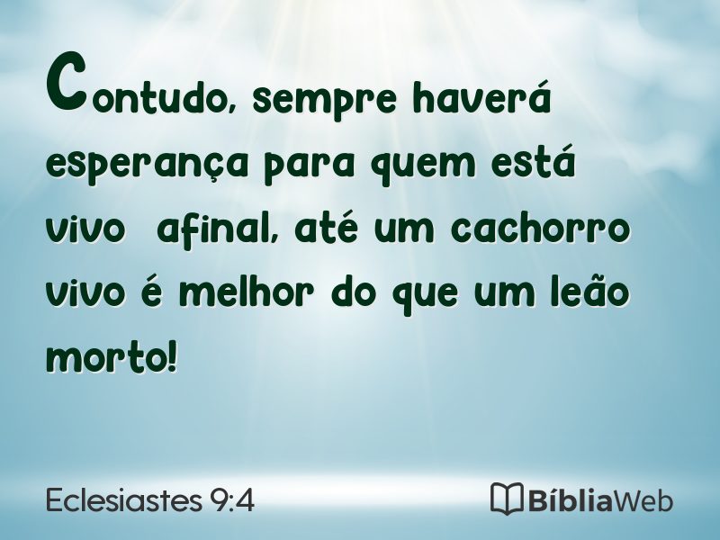 Eclesiastes 9:4 em imagem para compartilhar