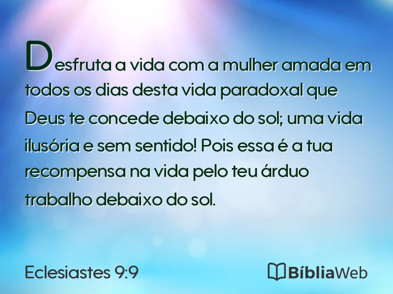 Eclesiastes 9:9 em imagem para compartilhar
