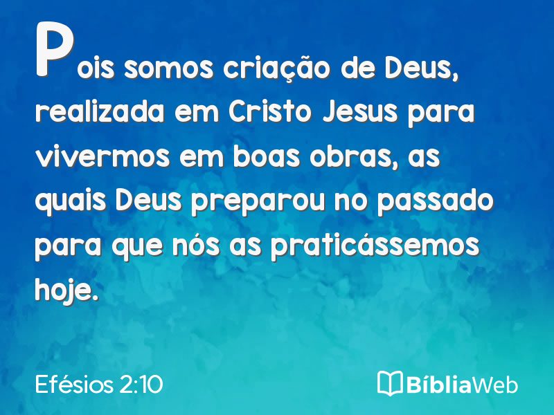 Efésios 2:10 em imagem para compartilhar