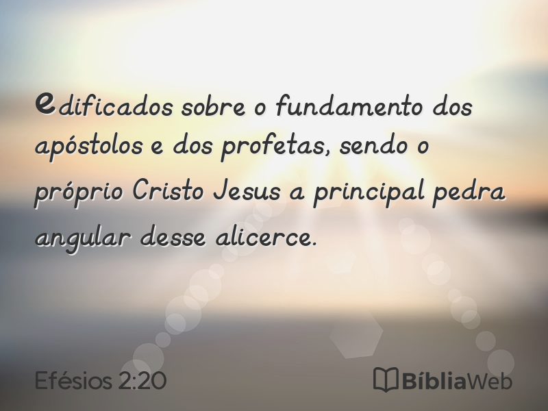 Efésios 2:20 em imagem para compartilhar