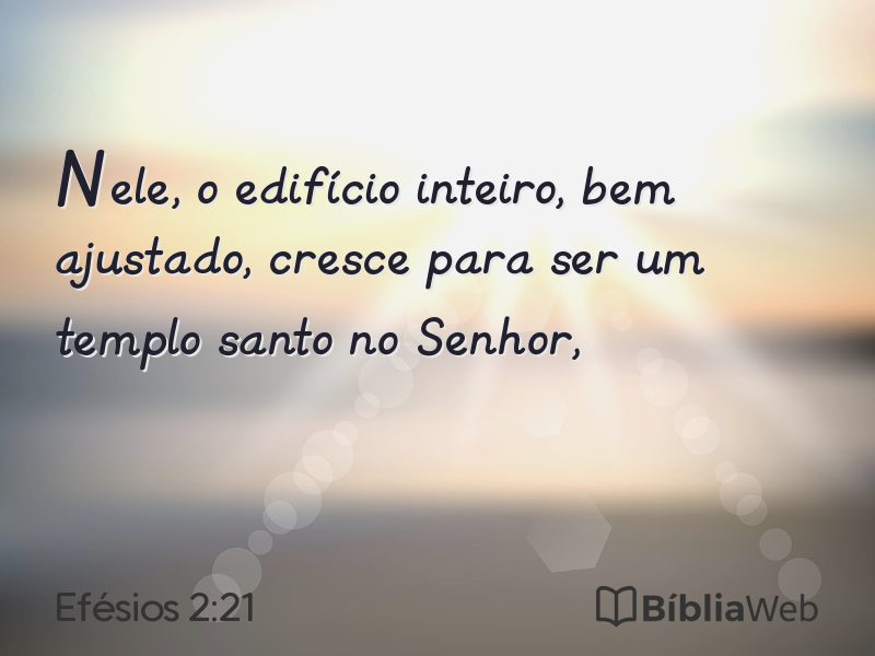 Efésios 2:21 em imagem para compartilhar