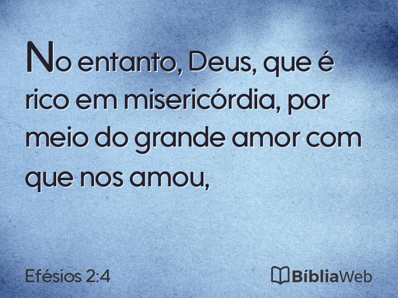 Efésios 2:4 em imagem para compartilhar
