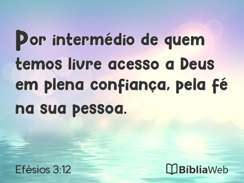 Efésios 3:12 em imagem para compartilhar