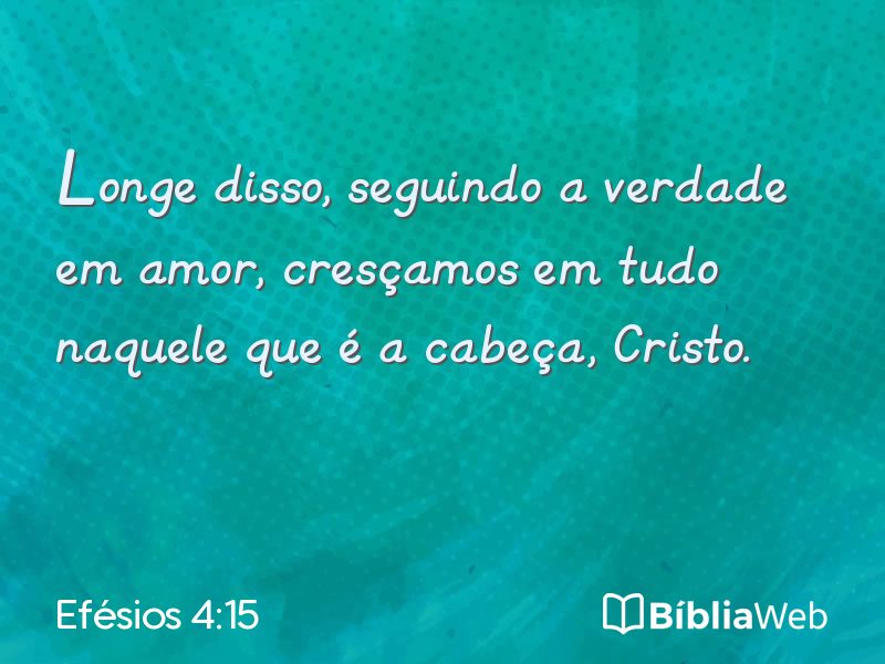 Efésios 4:15 em imagem para compartilhar