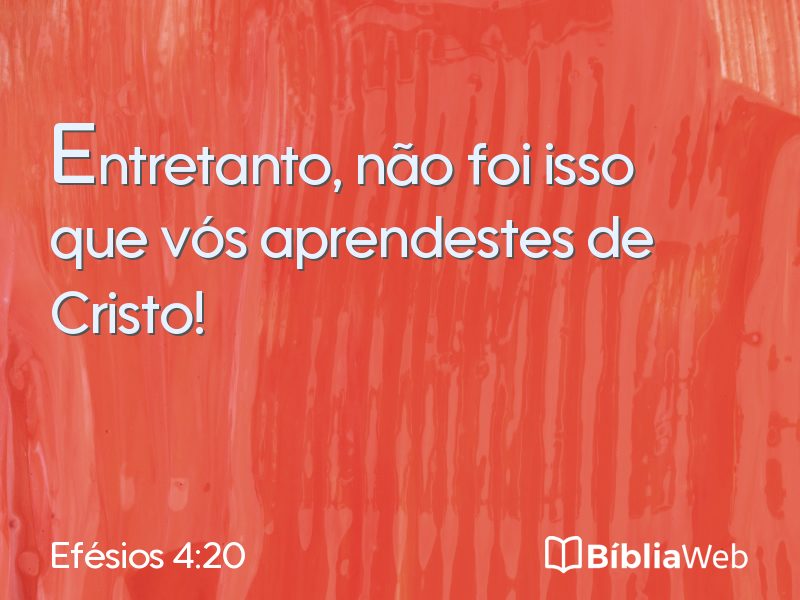 Efésios 4:20 em imagem para compartilhar
