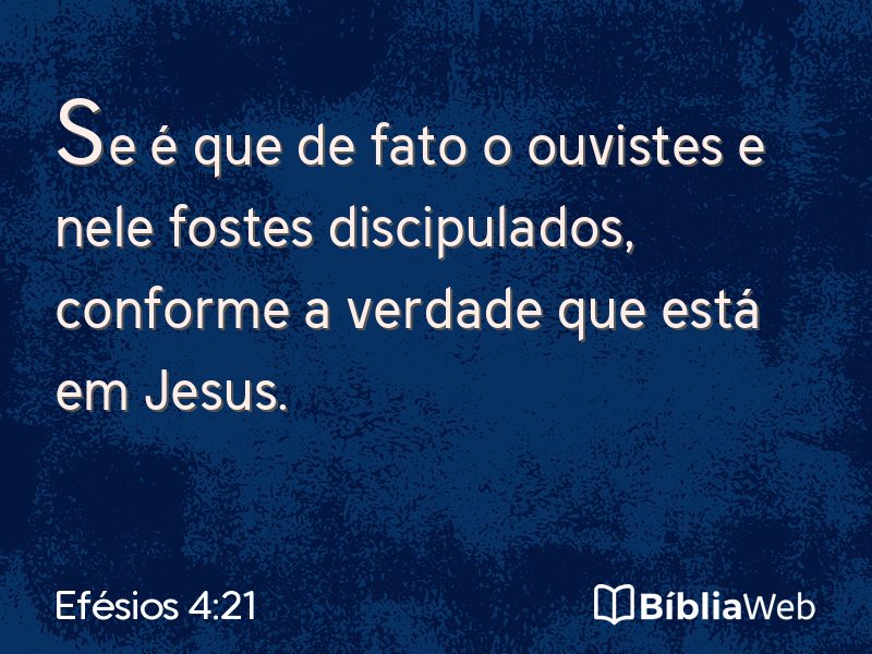 Efésios 4:21 em imagem para compartilhar