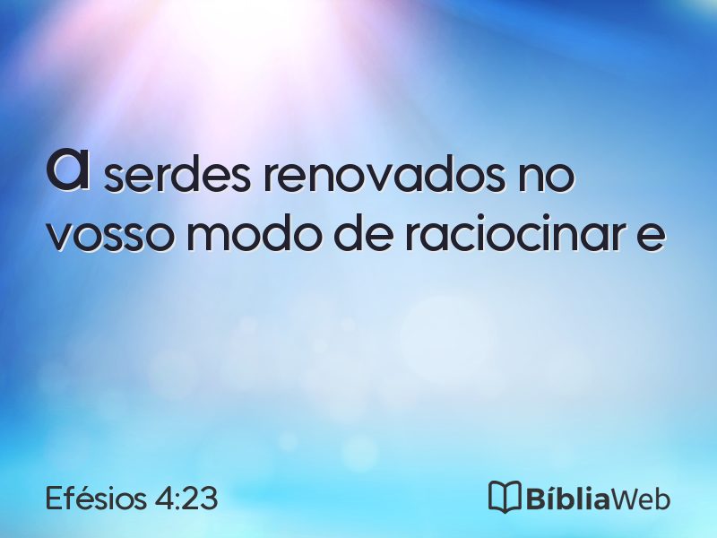 Efésios 4:23 em imagem para compartilhar