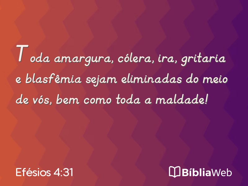Efésios 4:31 em imagem para compartilhar