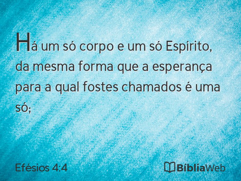 Efésios 4:4 em imagem para compartilhar
