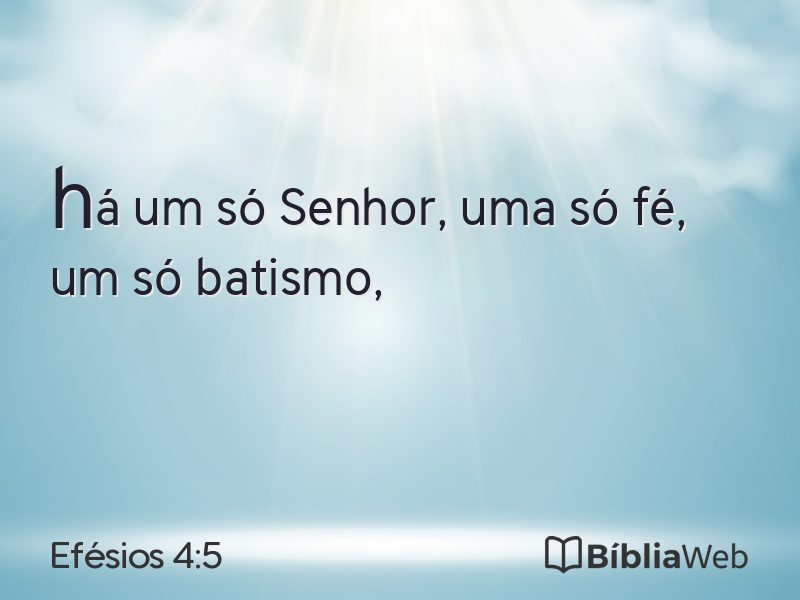 Efésios 4:5 em imagem para compartilhar