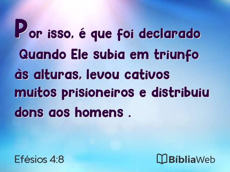 Efésios 4:8 em imagem para compartilhar