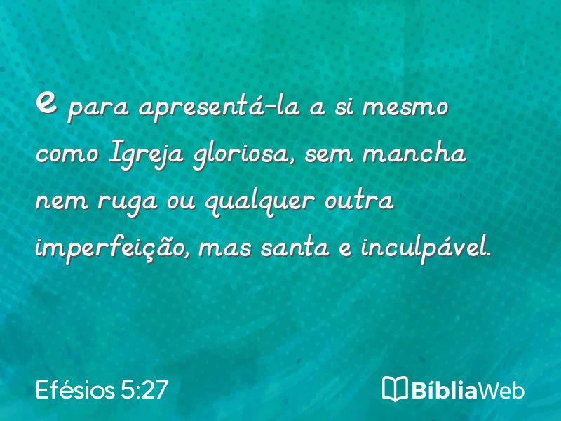 Efésios 5:27 em imagem para compartilhar