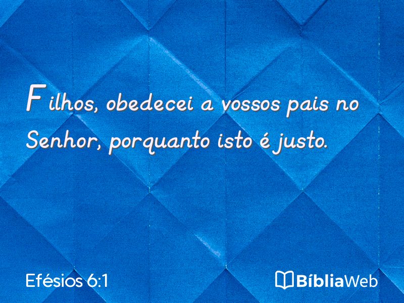 Efésios 6:1 em imagem para compartilhar