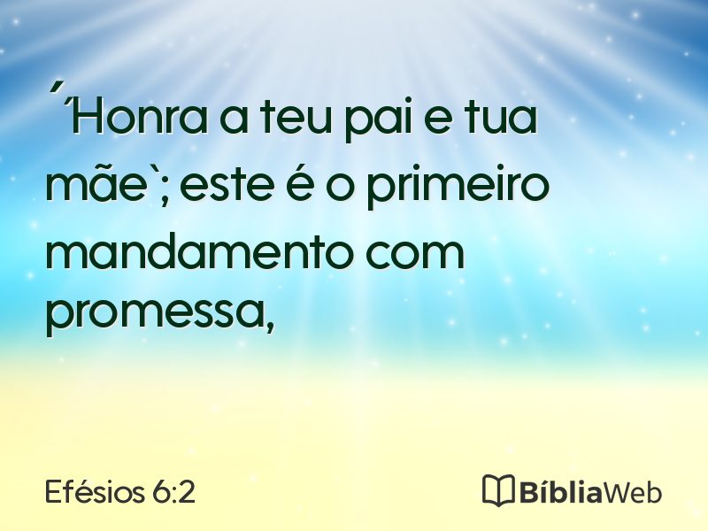Efésios 6:2 em imagem para compartilhar