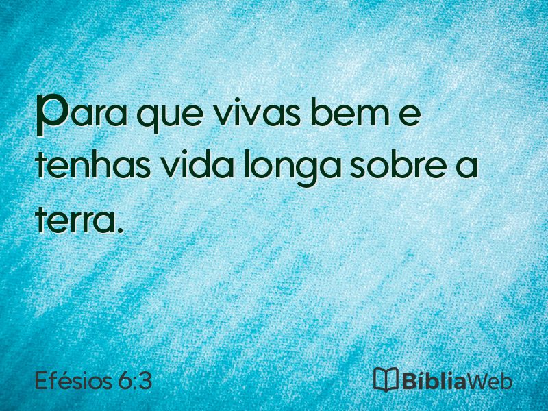 Efésios 6:3 em imagem para compartilhar