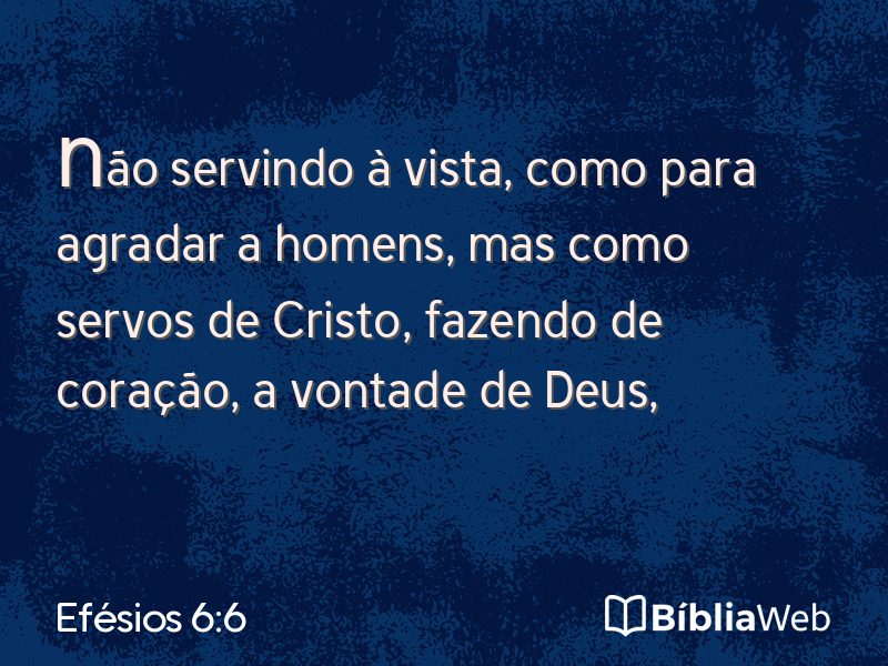 Efésios 6:6 em imagem para compartilhar