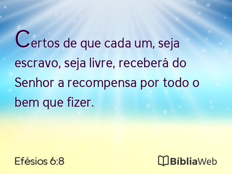 Efésios 6:8 em imagem para compartilhar
