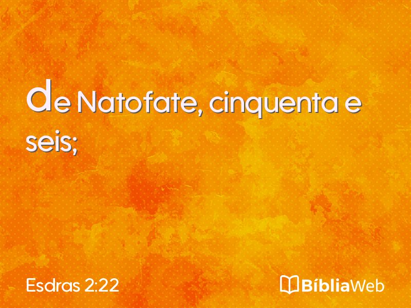 Esdras 2:22 em imagem para compartilhar