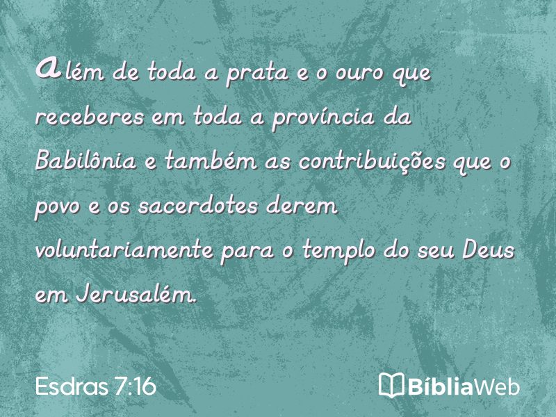 Esdras 7:16 em imagem para compartilhar