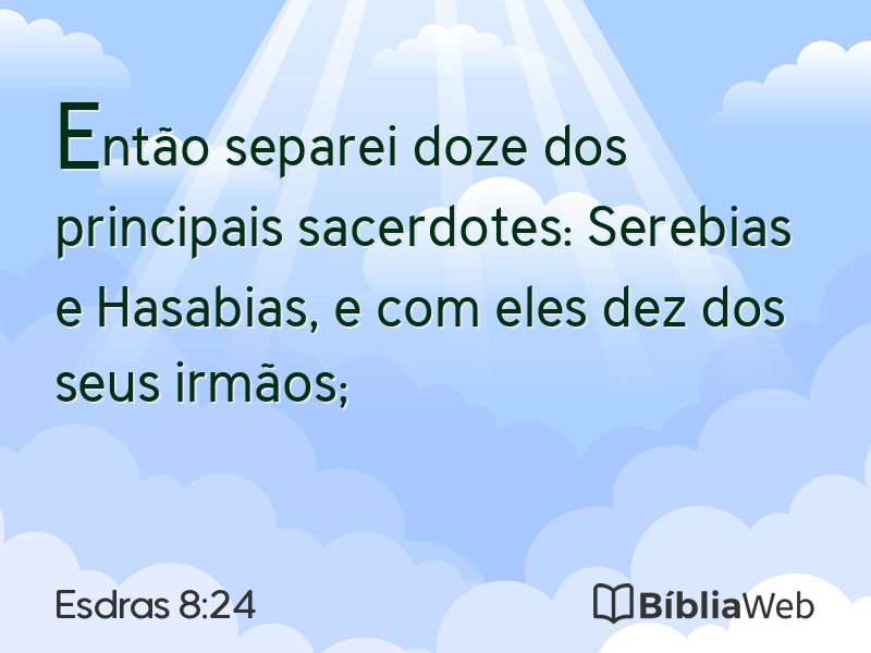 Esdras 8:24 em imagem para compartilhar