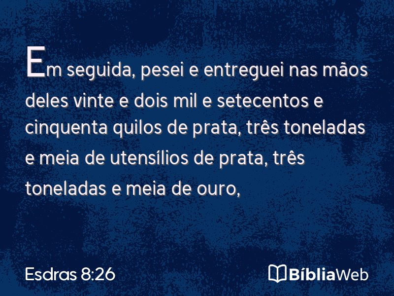 Esdras 8:26 em imagem para compartilhar