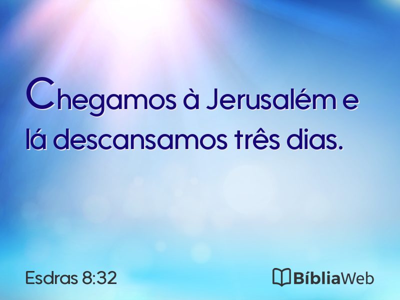 Esdras 8:32 em imagem para compartilhar