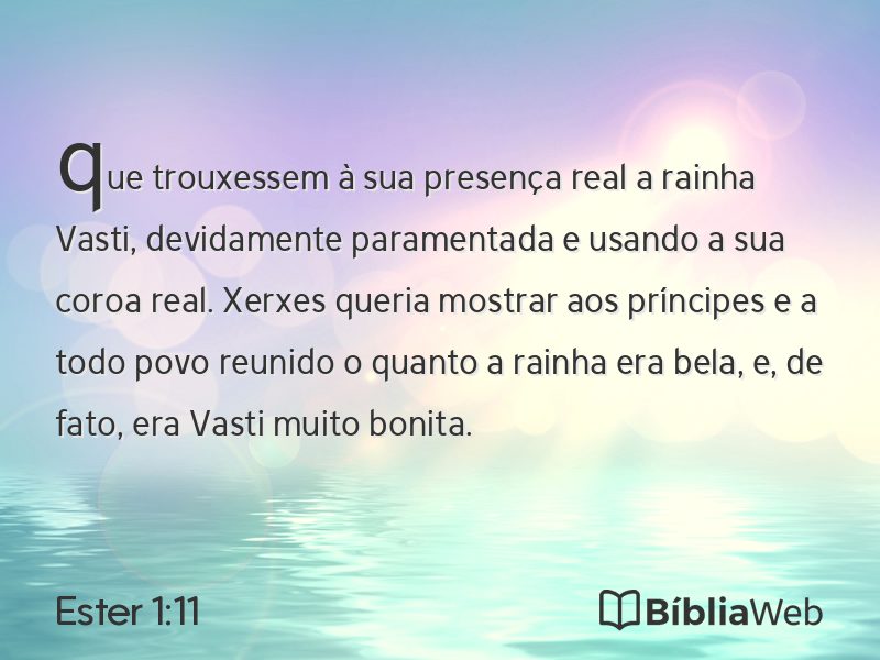 Ester 1:11 em imagem para compartilhar