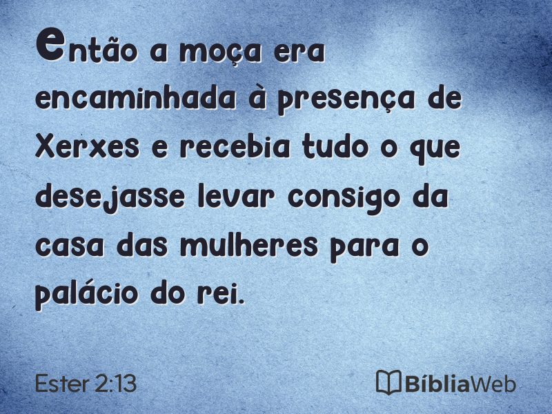 Ester 2:13 em imagem para compartilhar