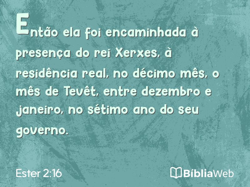 Ester 2:16 em imagem para compartilhar