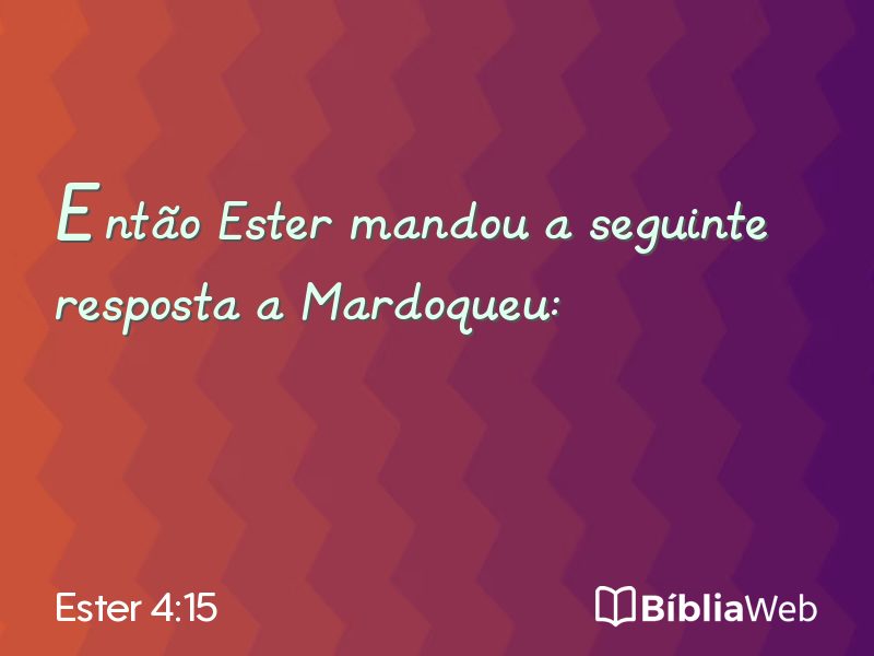 Ester 4:15 em imagem para compartilhar