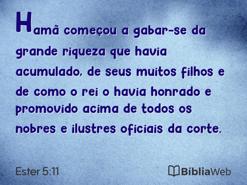Ester 5:11 em imagem para compartilhar