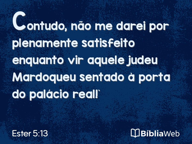 Ester 5:13 em imagem para compartilhar
