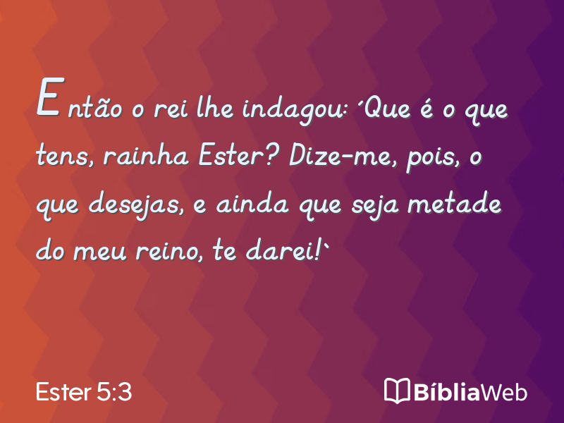 Ester 5:3 em imagem para compartilhar
