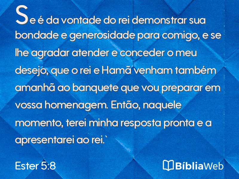 Ester 5:8 em imagem para compartilhar