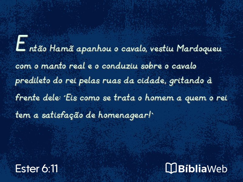 Ester 6:11 em imagem para compartilhar