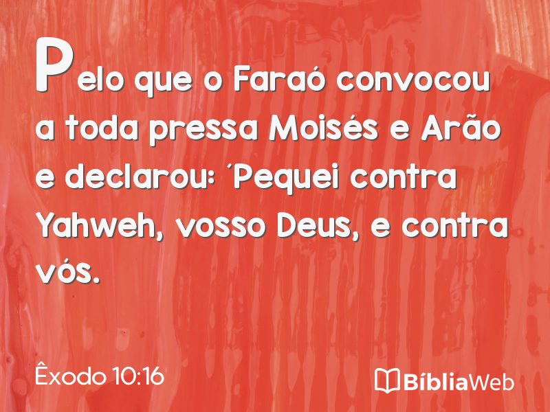 Êxodo 10:16 em imagem para compartilhar
