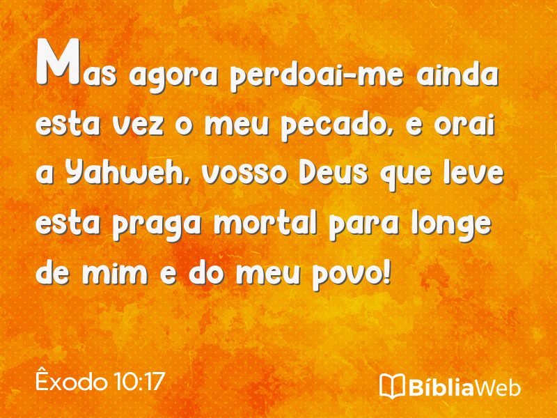 Êxodo 10:17 em imagem para compartilhar